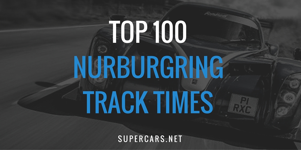 top nurburgring times