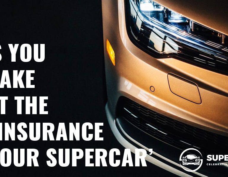 Steps You Can Take to Get the Best Insurance for Your Supercar