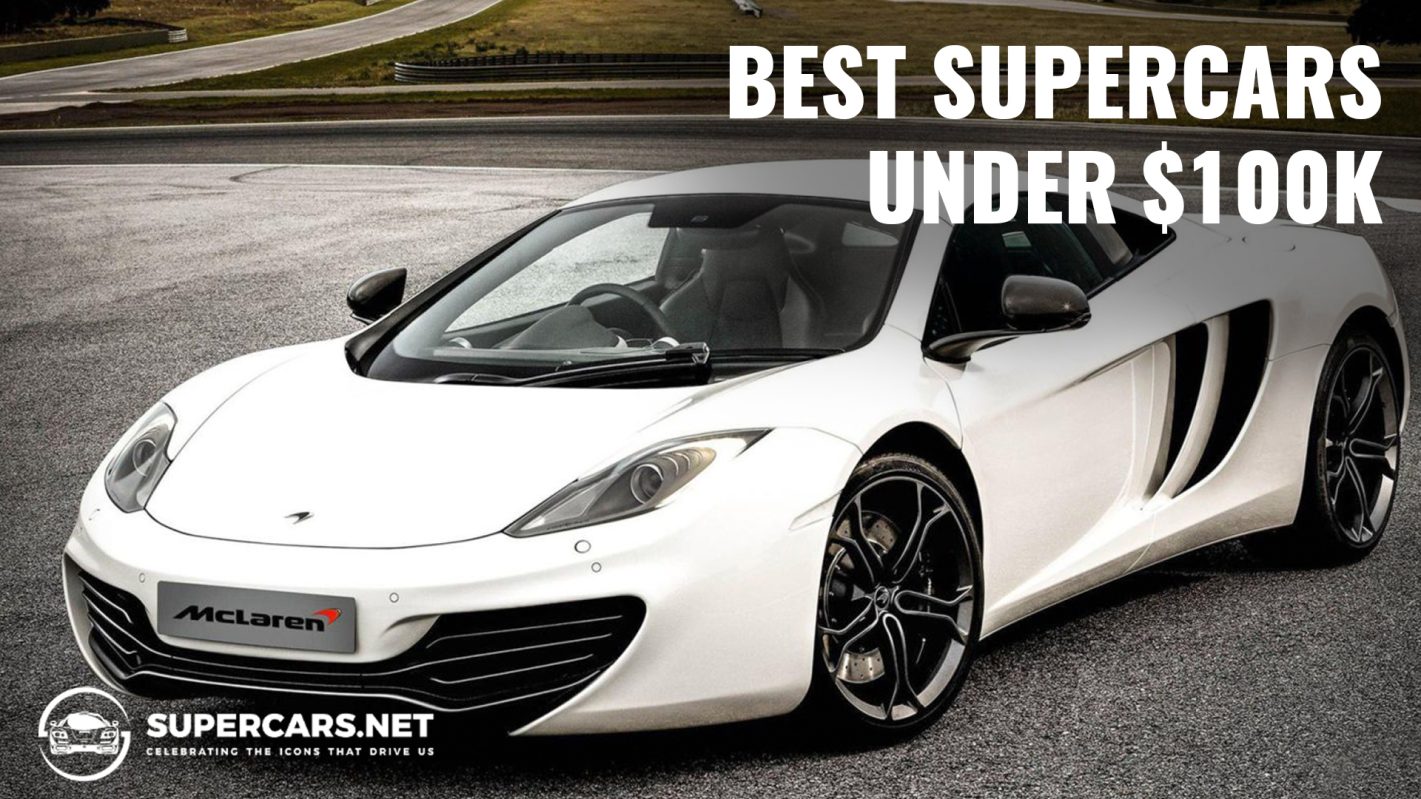 Best Supercars Under $100k