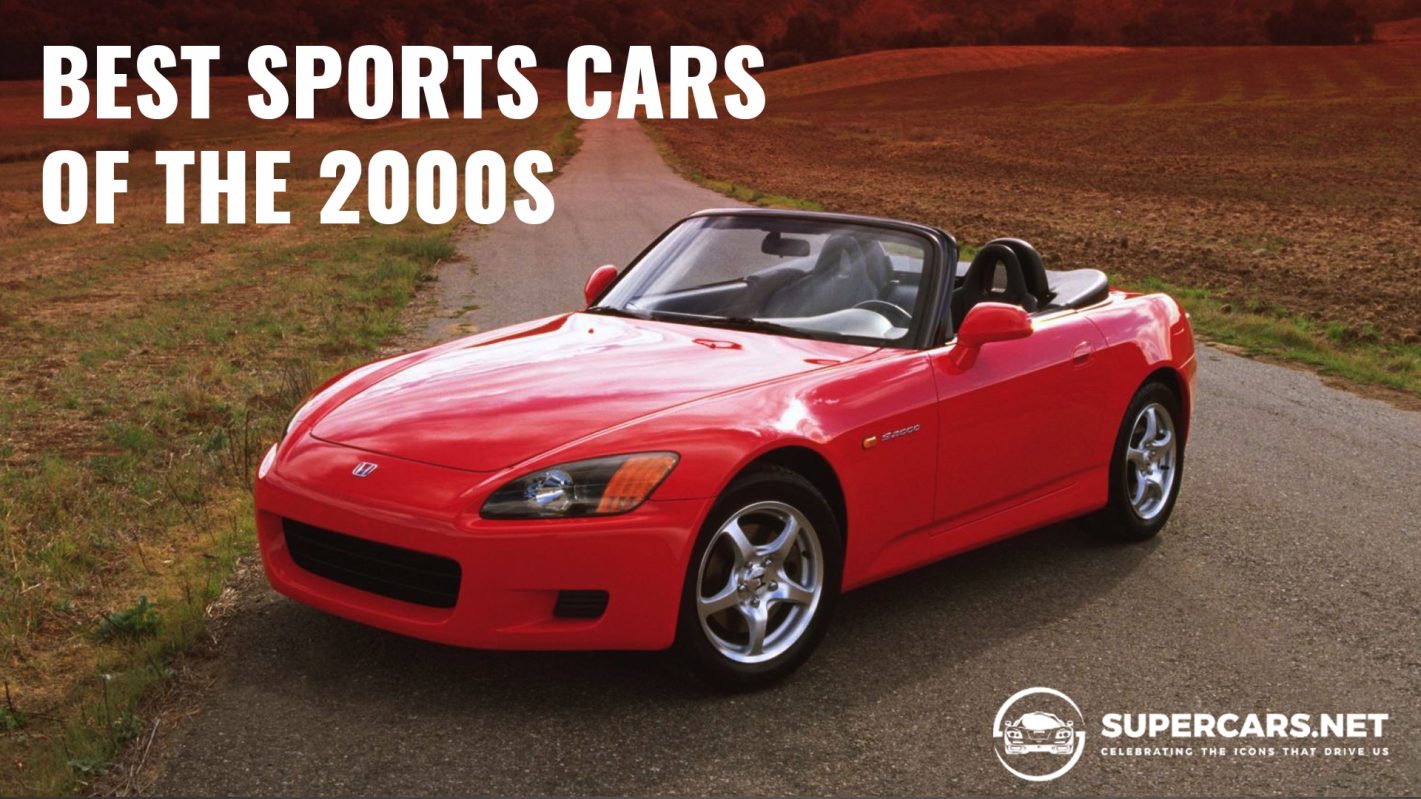 Best Sports Cars of the 2000s